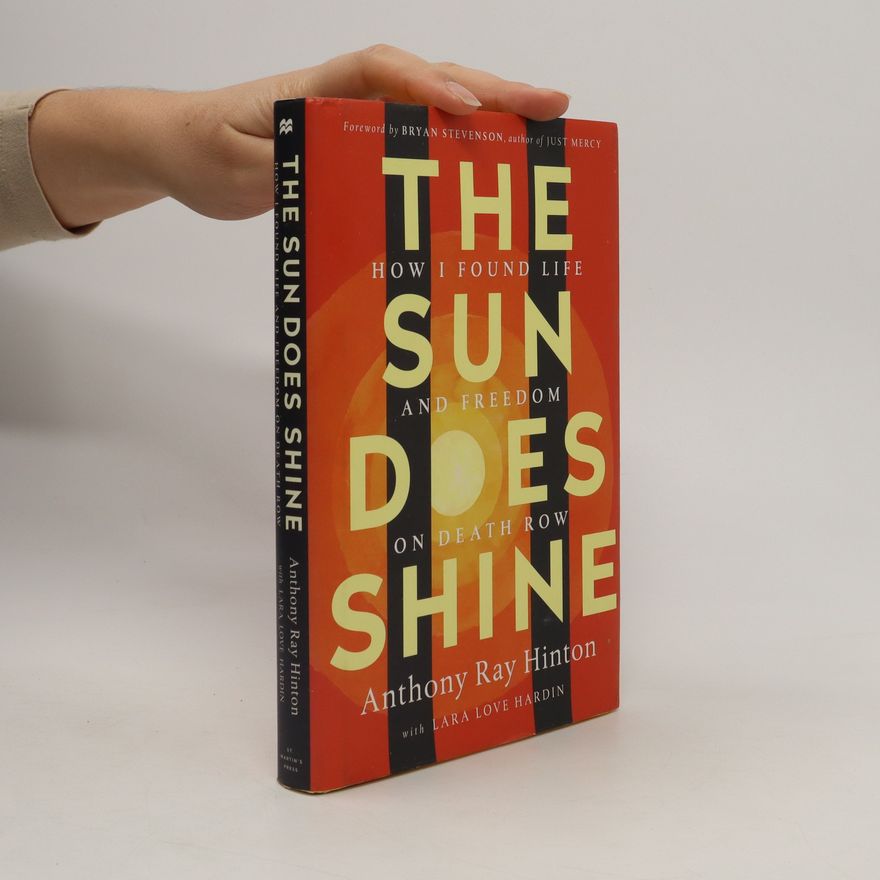 Anthony Ray Hinton The Sun does Shine