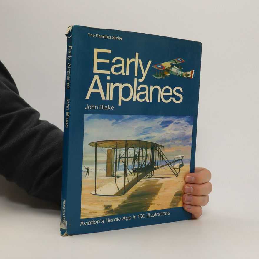 John Blake Early Airplanes