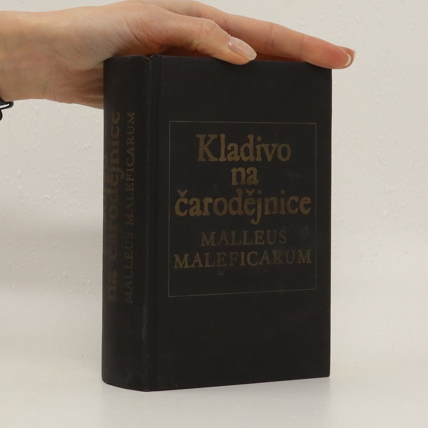 Various authors Kladivo na čarodějnice, Malleus maleficarum