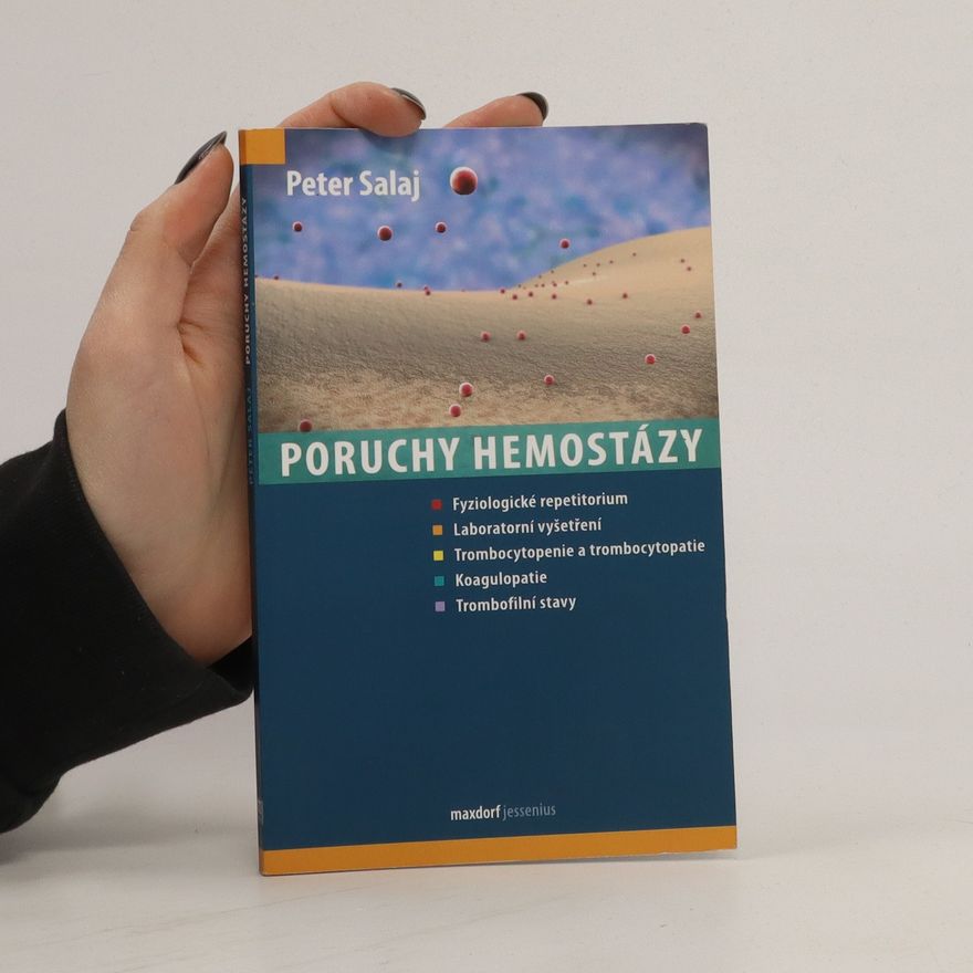Peter Salaj Poruchy hemostázy
