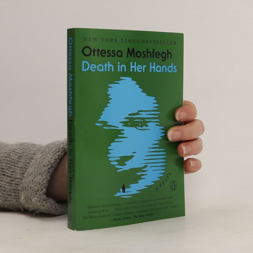 Ottessa Moshfegh Death in her hands