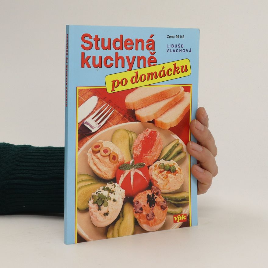 Libuše Vlachová Studená kuchyně po domácku