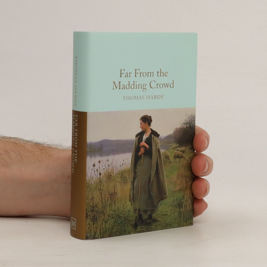 Thomas Hardy Far from the Madding Crowd