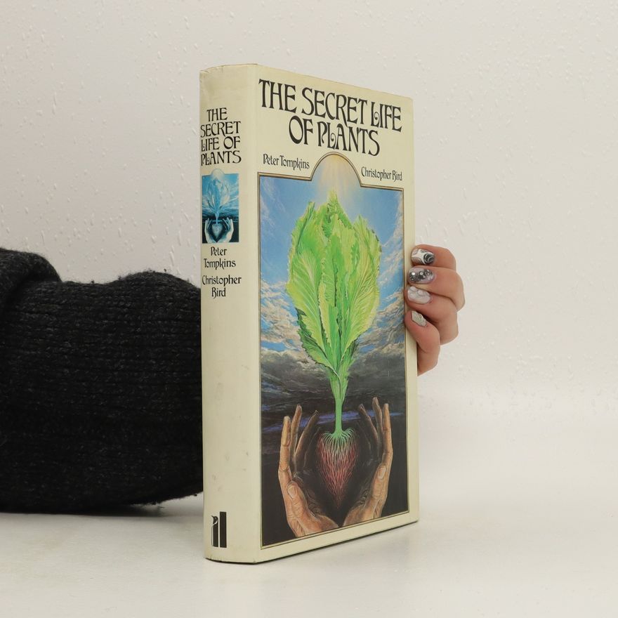 Peter Tompkins The Secret Life of Plants