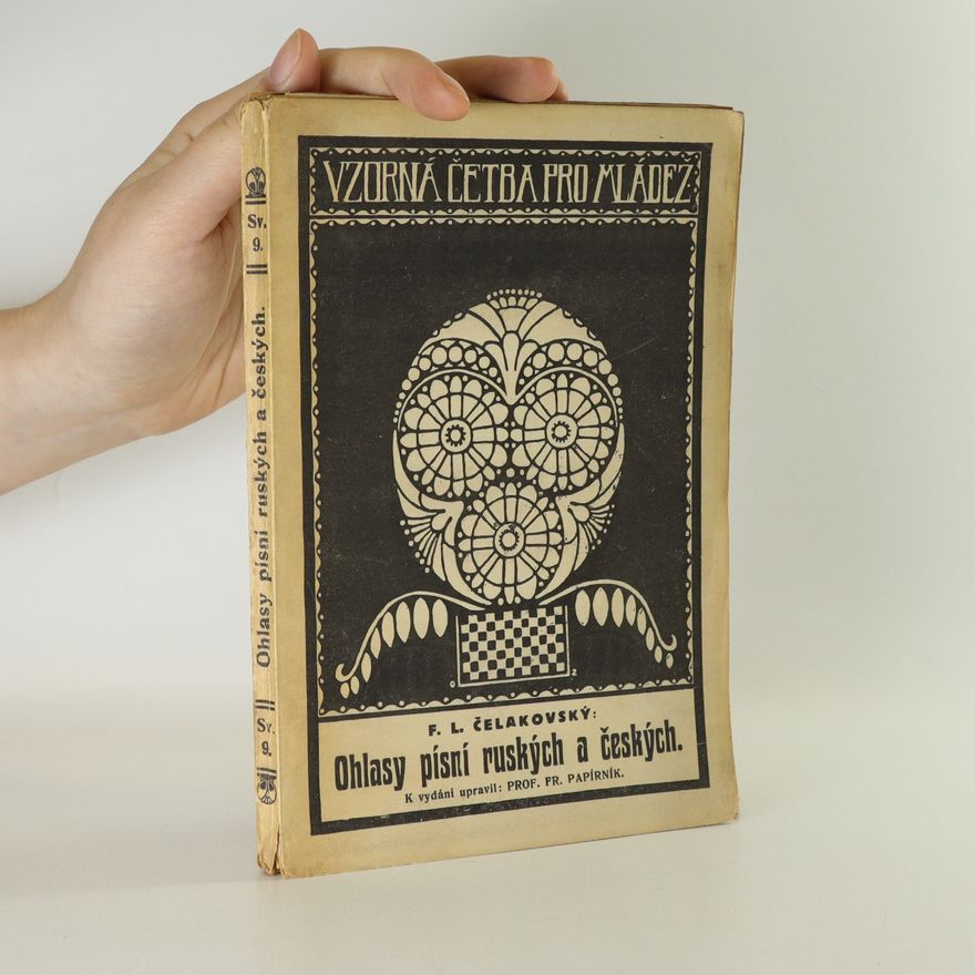 František Ladislav Čelakovský Ohlasy písní ruských a českých
