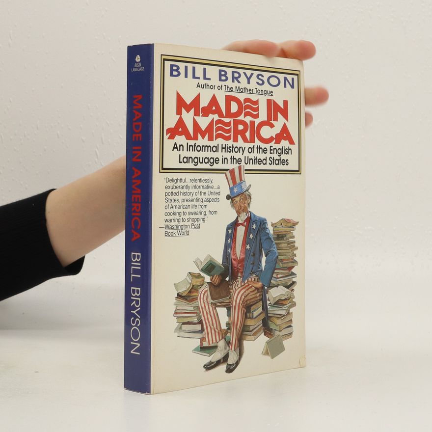 Bill Bryson Made in America