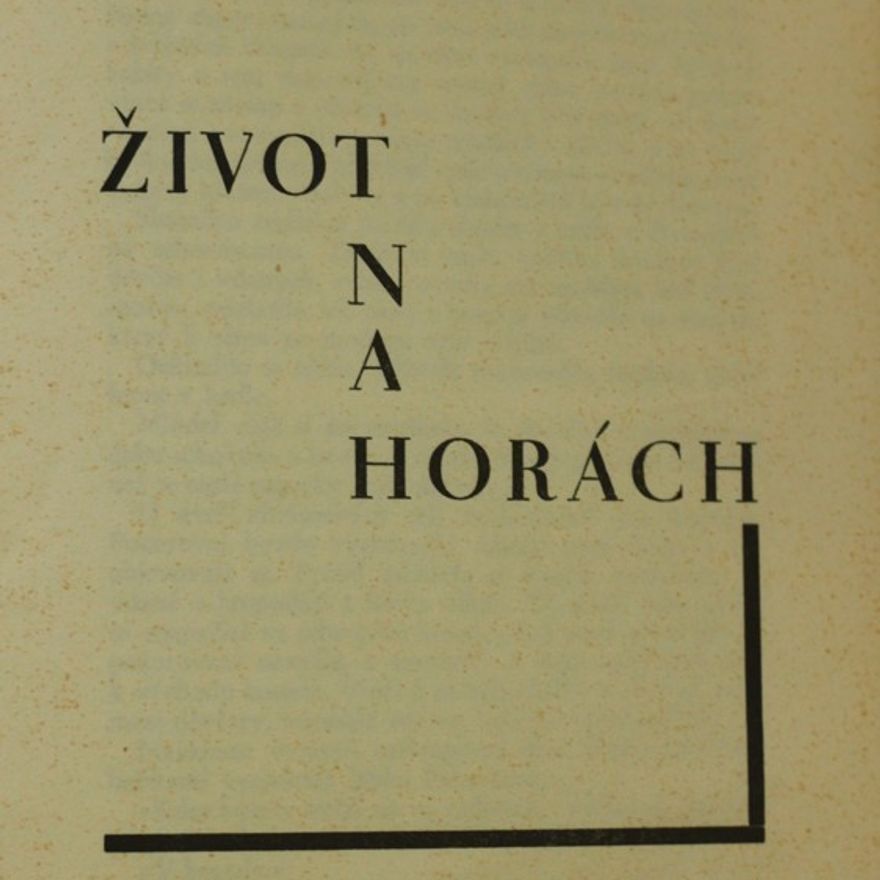 Čeněk Kramoliš Život na horách