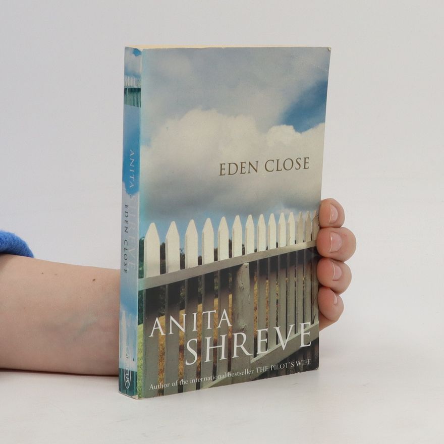 Anita Shreve Eden Close