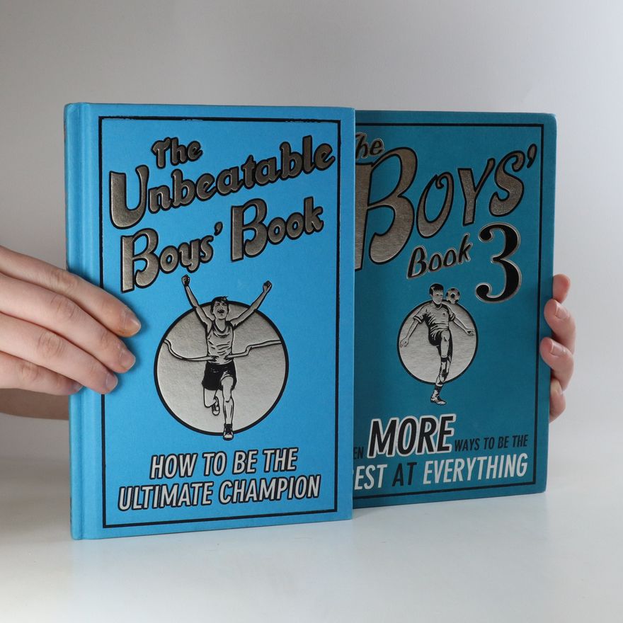 Various authors The Unbeatable Boys' Book. The Boys' Book 3