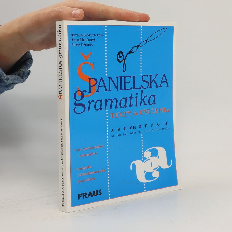 Autorenkollektiv Španielska gramatika. Texty a cvičenia