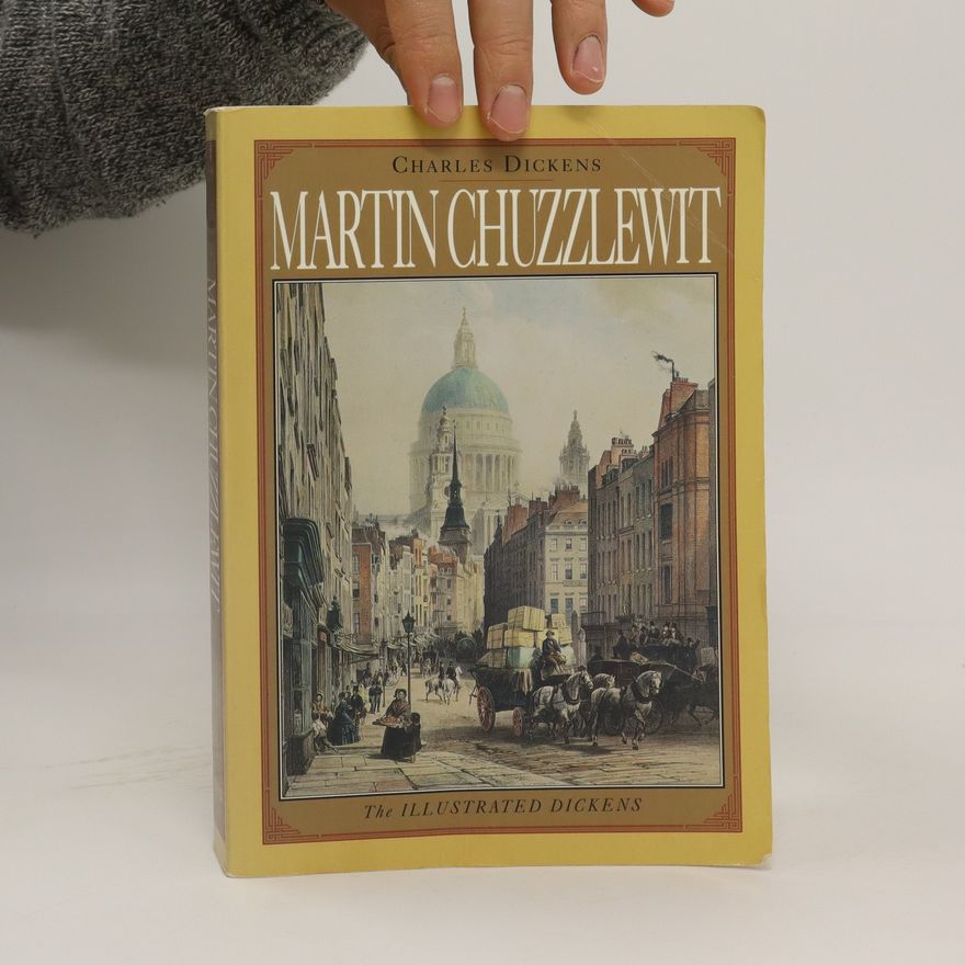 Charles Dickens Martin Chuzzlewit
