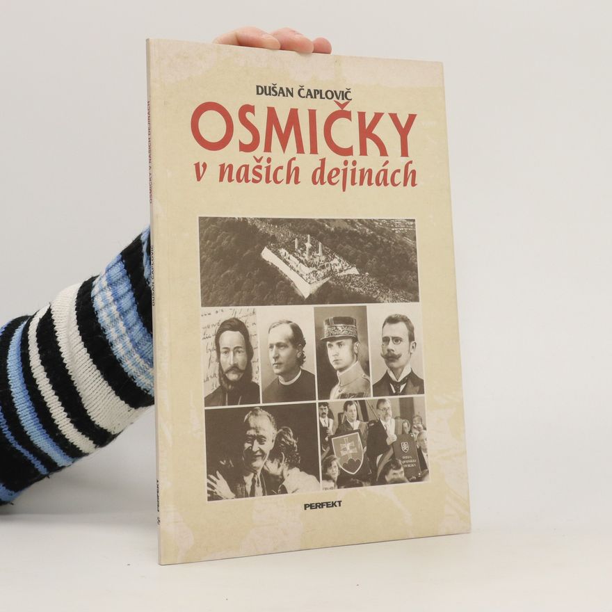 Dušan Čaplovič Osmičky v našich dejinách