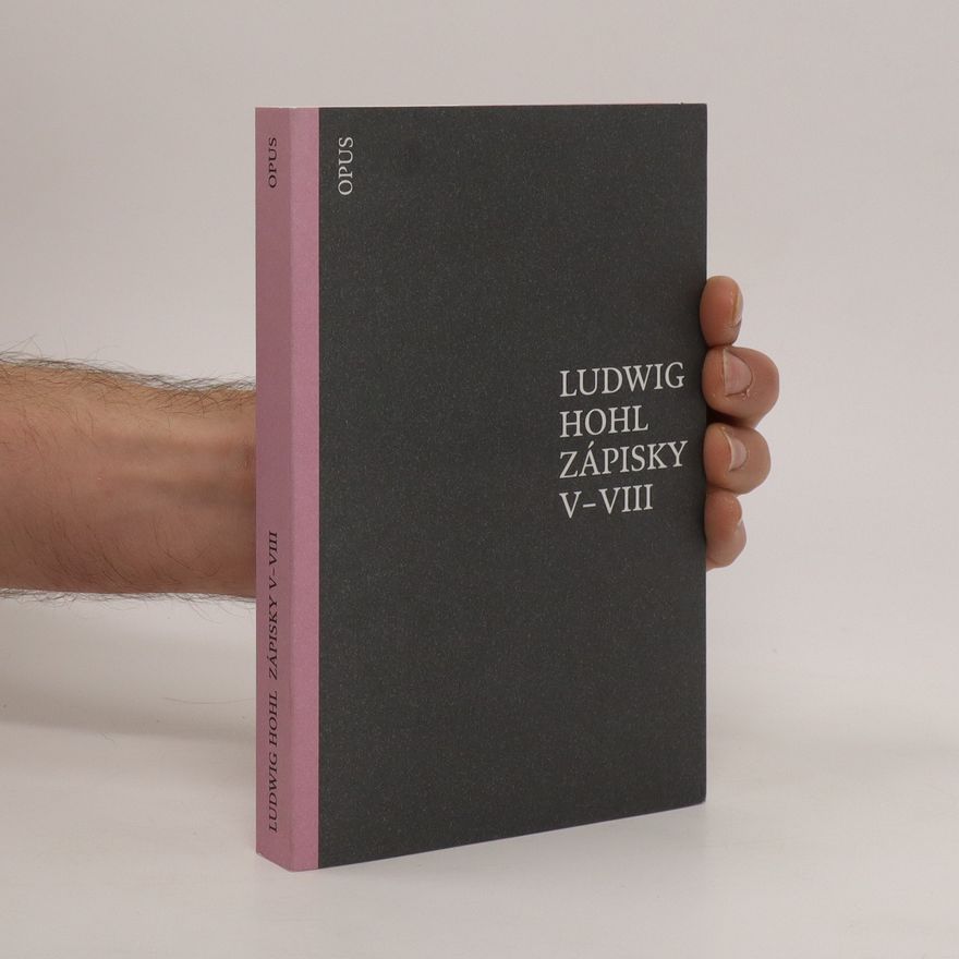 Ludwig Hohl Zápisky v–viii