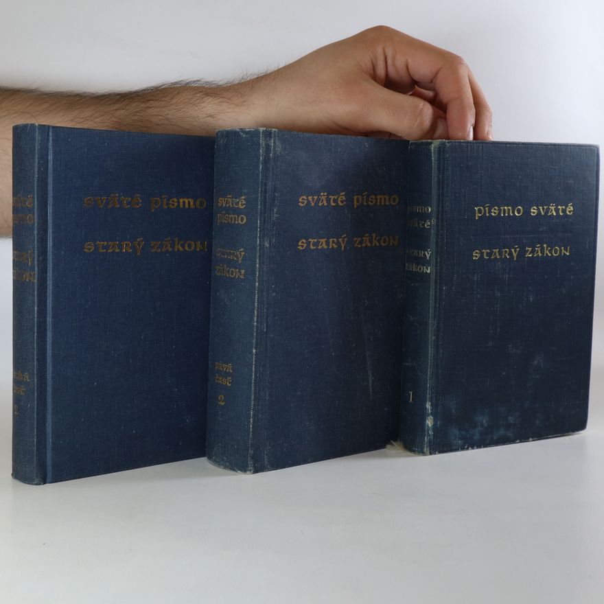 Various authors Písmo sväté: starý zákon 1. Sväté písmo: starý zákon 2, část prvá a druhá