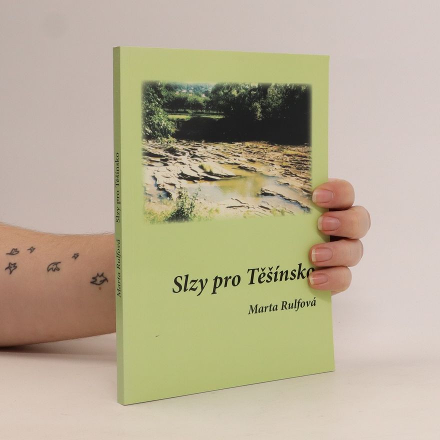 Marta Rulfová Slzy pro Těšínsko