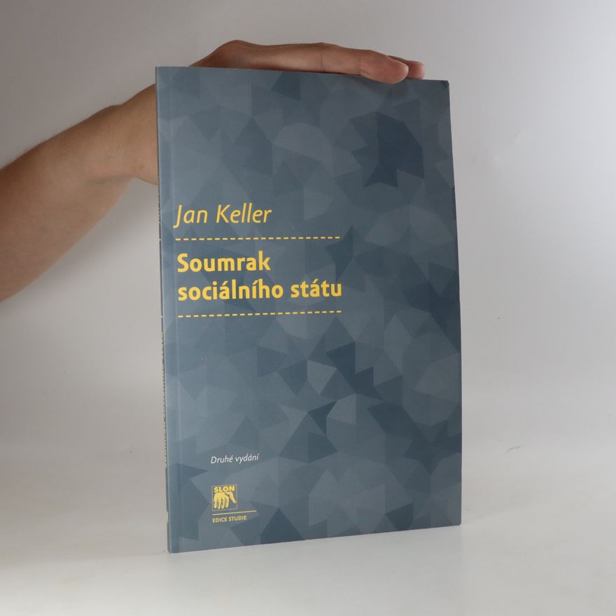 Jan Keller Soumrak sociálního státu