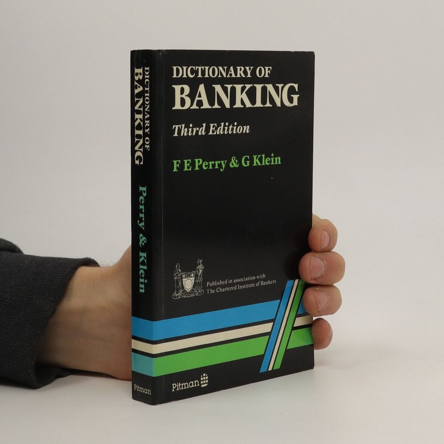 Gerald Klein Dictionary of banking