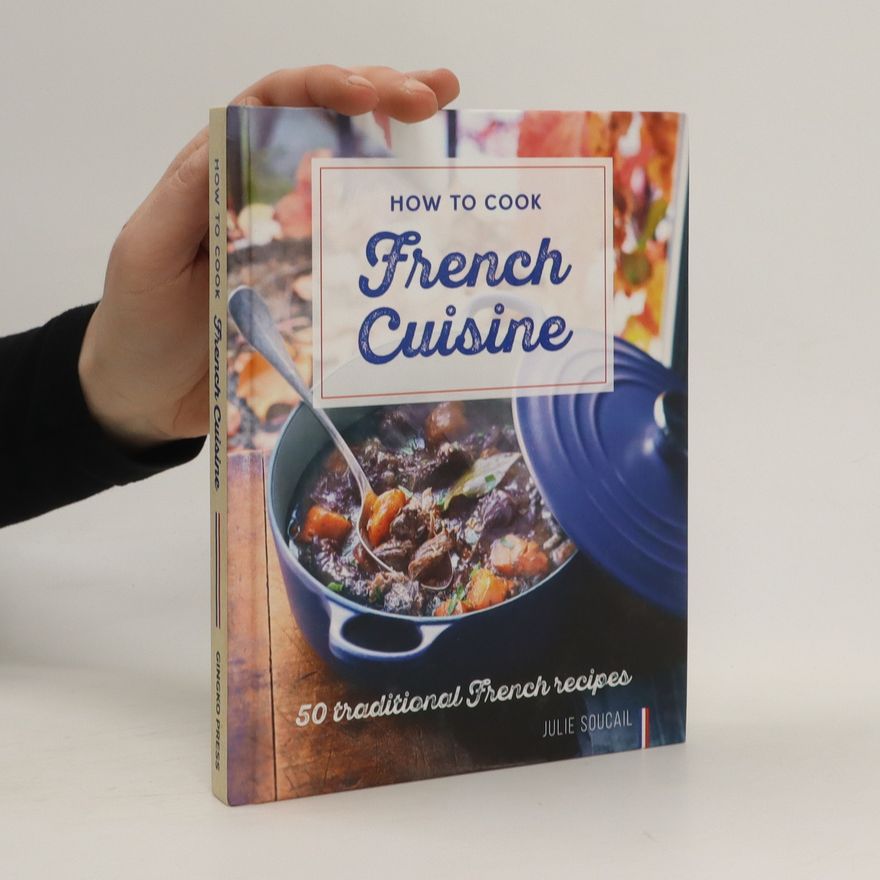 Autorenkollektiv How to cook french cuisine