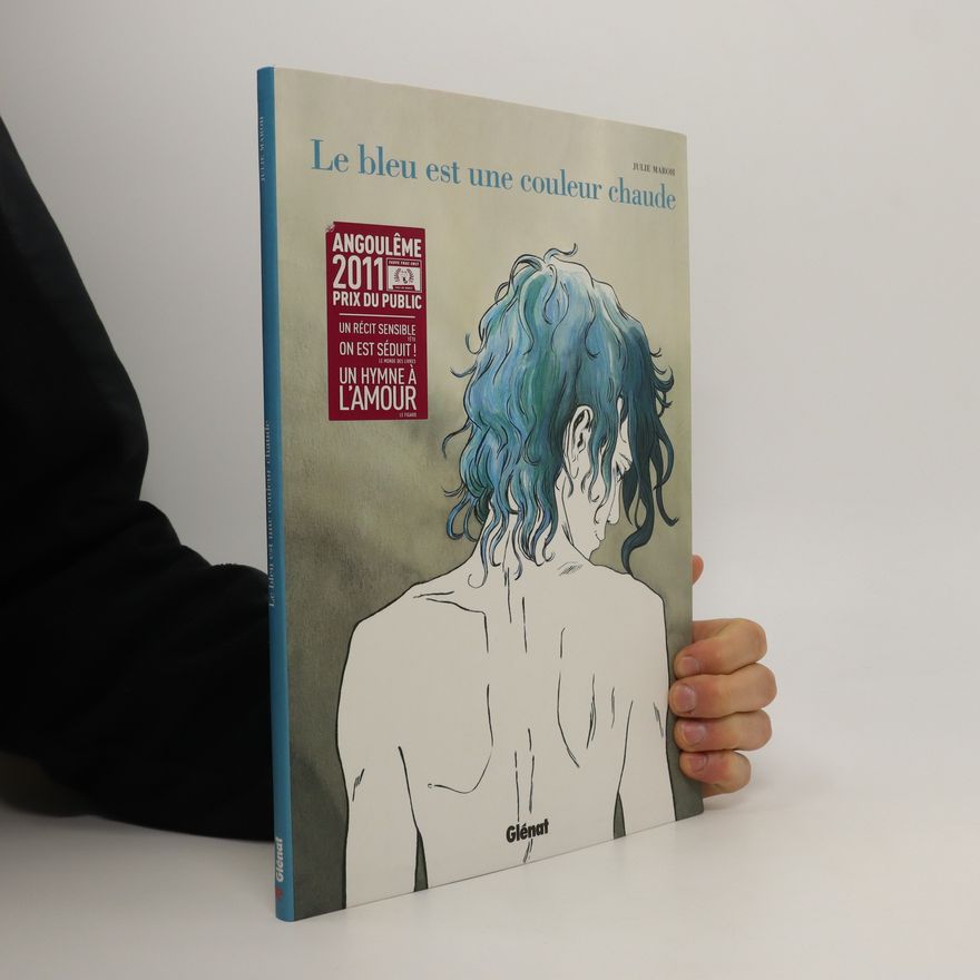 Julie Maroh Le bleu est une couleur chaude