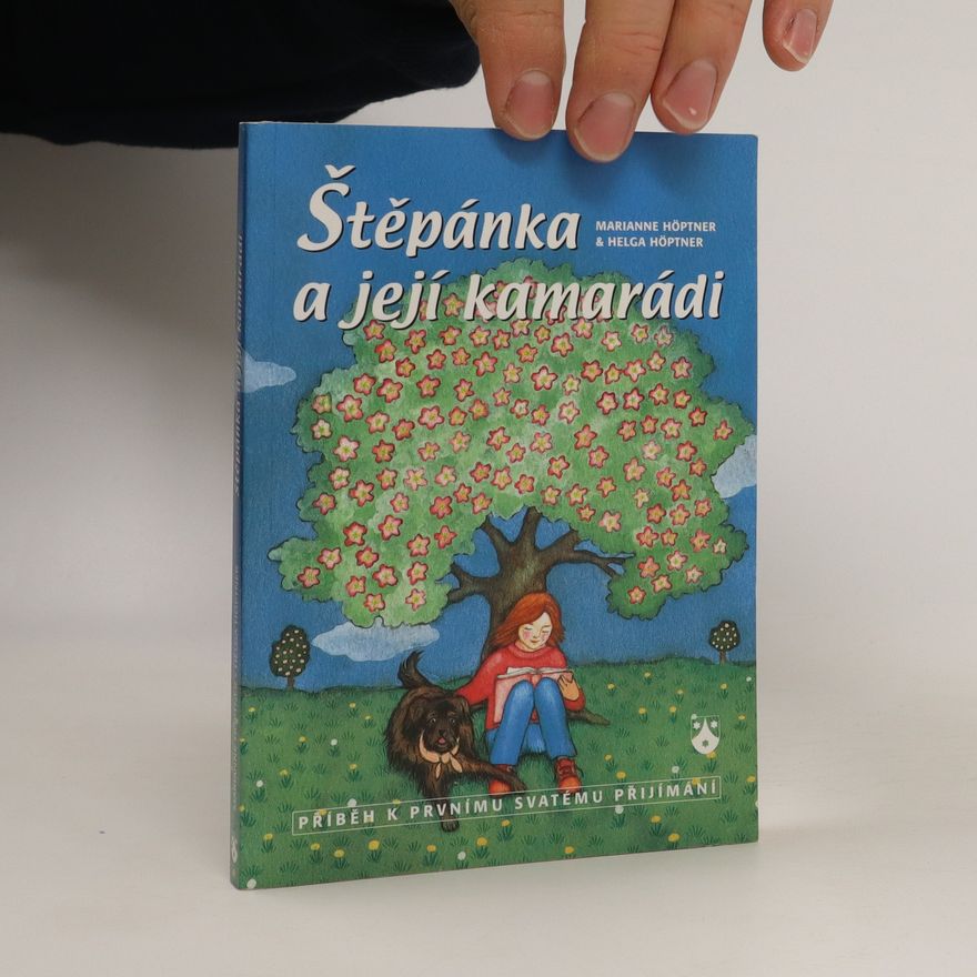 Marianne Höptner-Coppenrath Štěpánka a její kamarádi