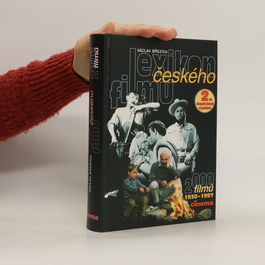 Václav Březina Lexikon českého filmu. 2000 filmů 1930-1997