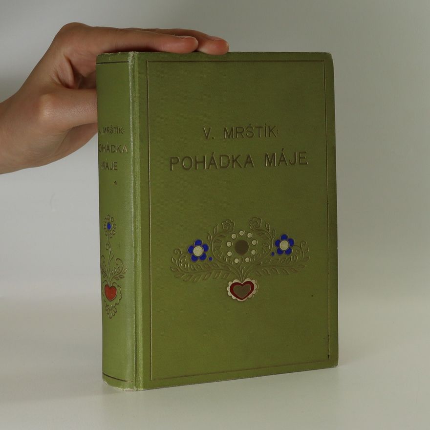 V. Mrštík Pohádka máje