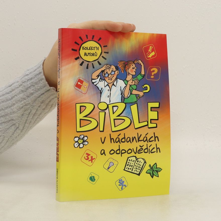 Autorenkollektiv Bible v hádankách a odpovědích