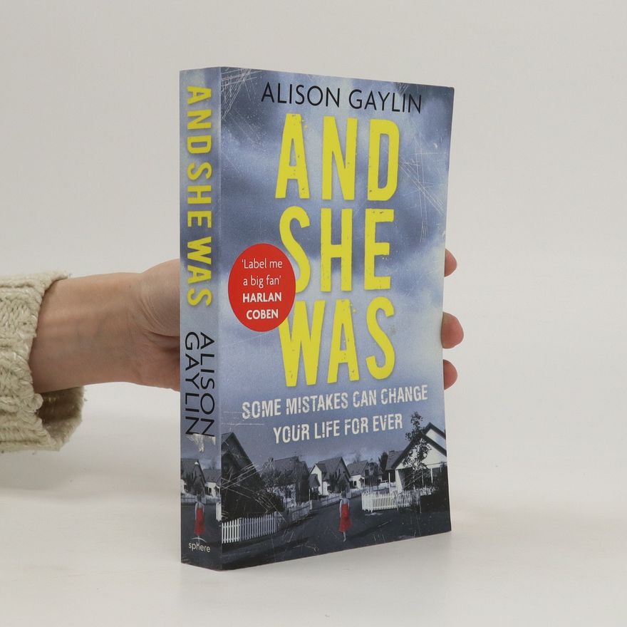 Alison Gaylin And she was