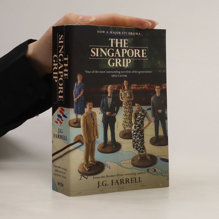 James Gordon Farrell The Singapore grip