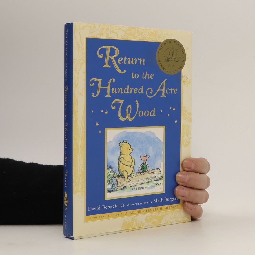 David Benedictus Return to the Hundred Acre Wood