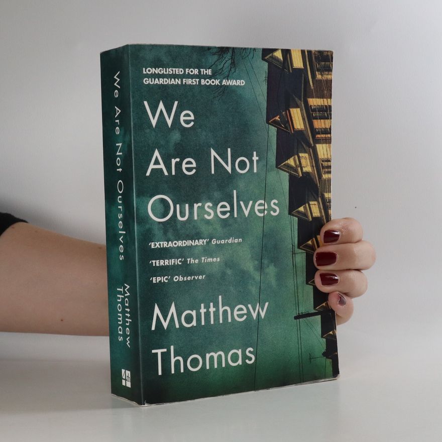 Matthew Thomas We Are Not Ourselves