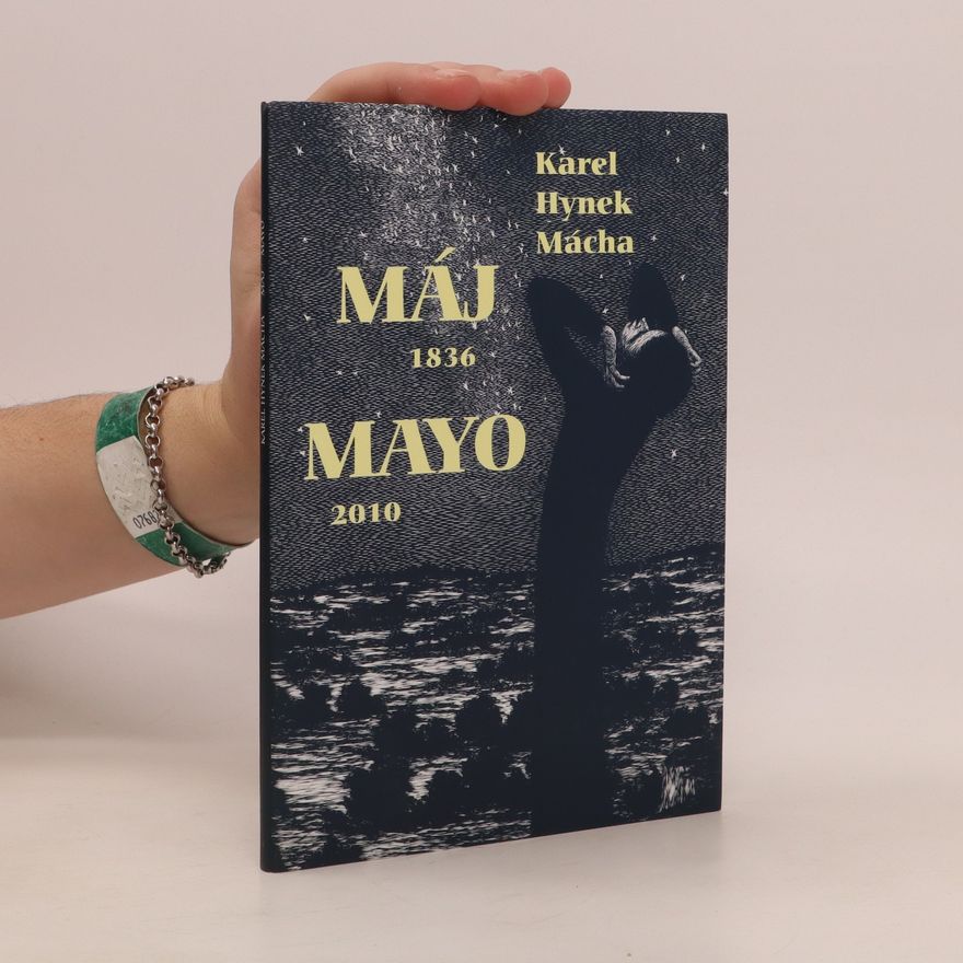 Karel Hynek Mácha Máj. Mayo