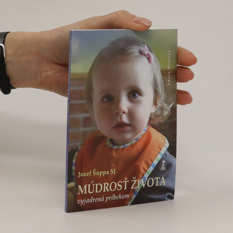 Jozef Šuppa SJ Múdrosť života vyjádrená príbehom