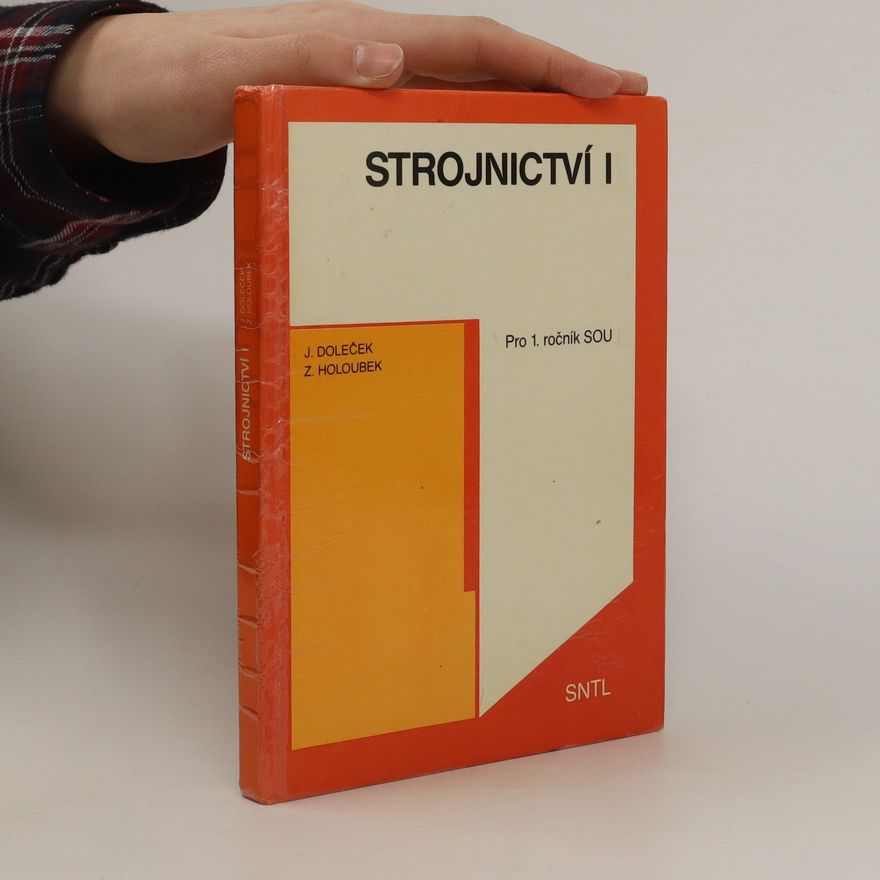 Josef Doleček Strojnictví I. pro 1. ročník SOU
