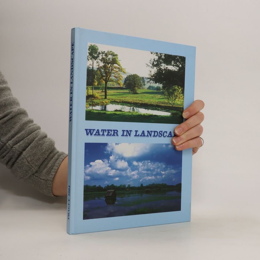 Jan Kender Water in landscape : landscaping programmes
