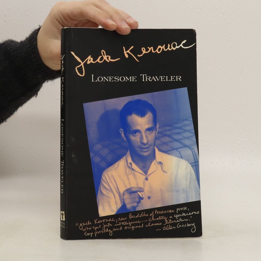 Jack Kerouac lonesome traveler