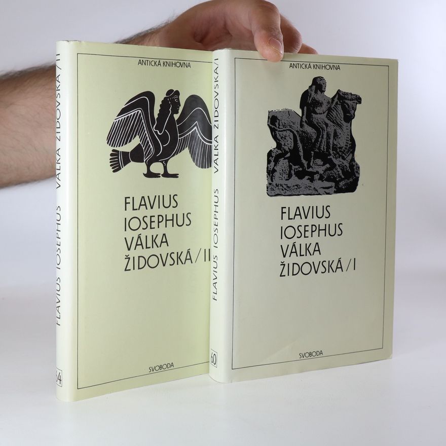 asi Josephus Flavius Válka židovská. I. díl trilogie Josephus Flavius