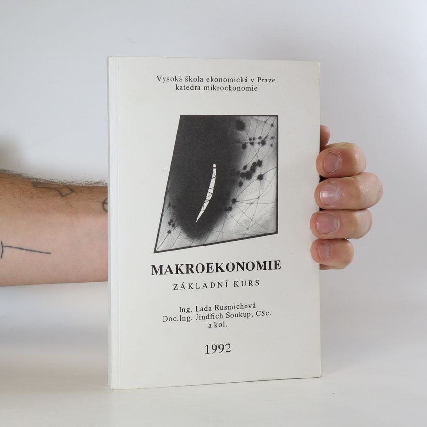 Jindřich Soukup Makroekonomie. Základní kurs