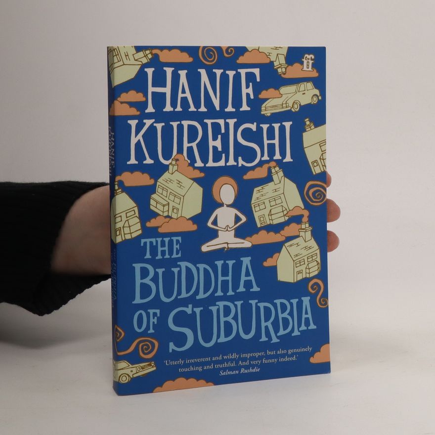 Hanif Kureishi The buddha of suburbia