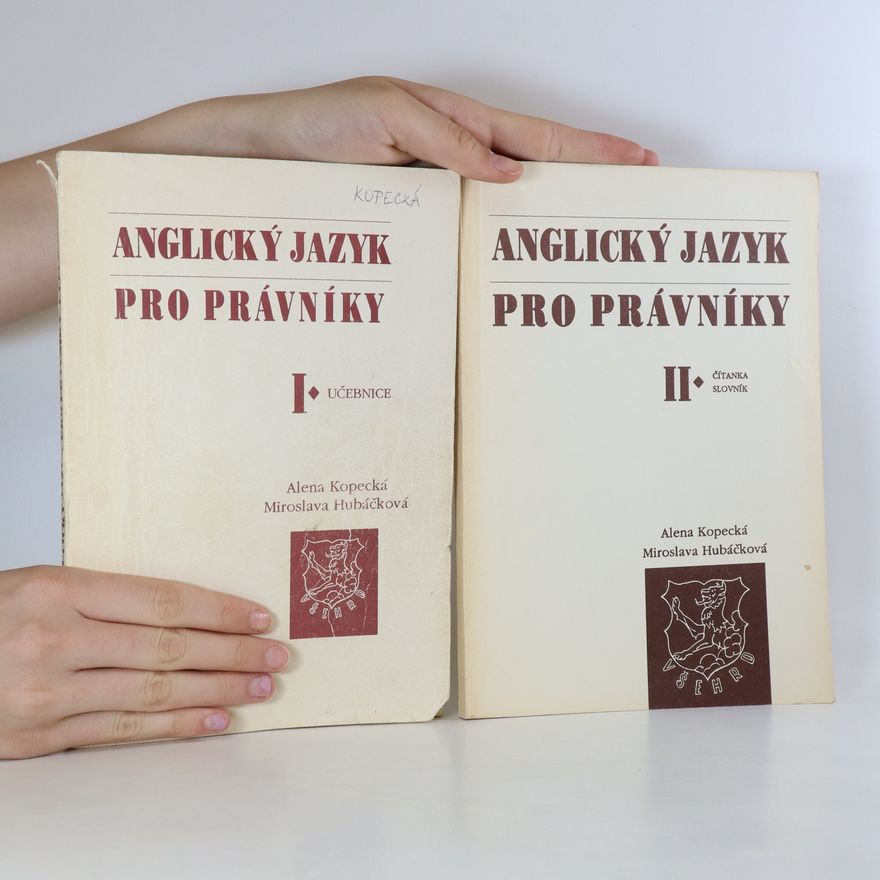 Mirka Hubáčková Anglický jazyk pro právníky I.-II. Učebnice. Čítanka a slovník