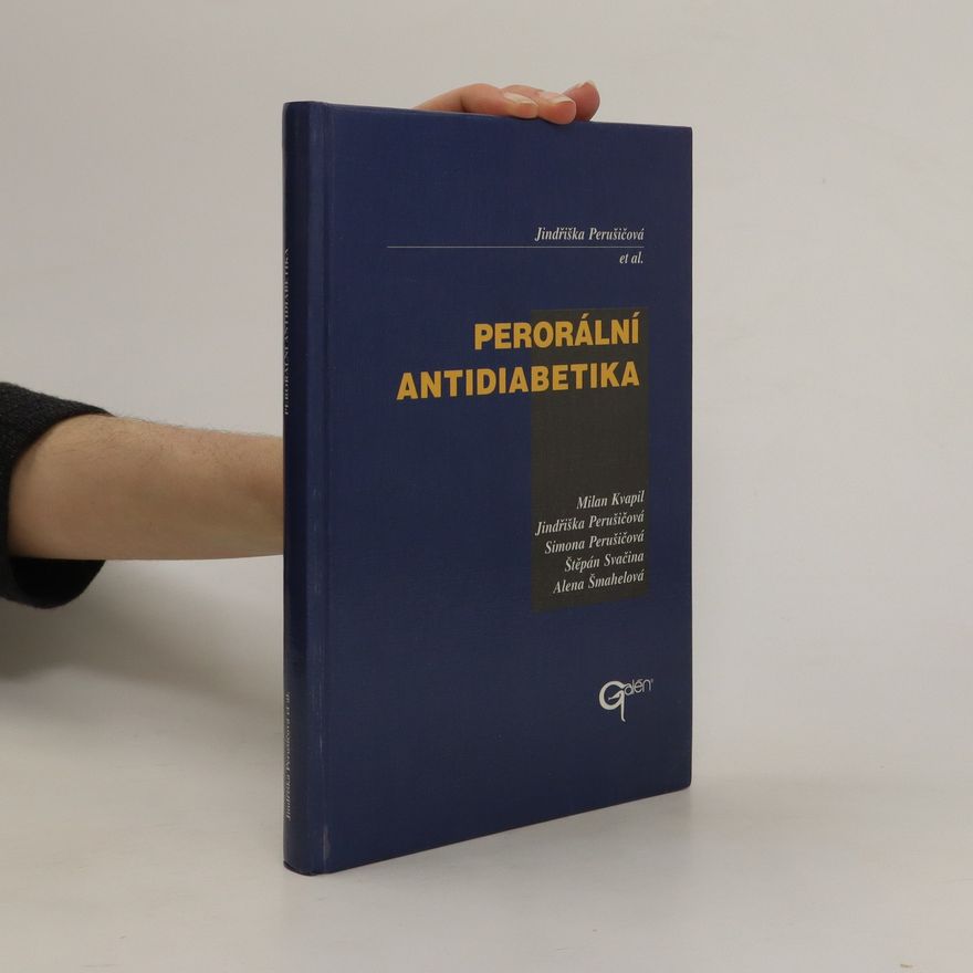 Jindřiška Perušičová Perorální antidiabetika