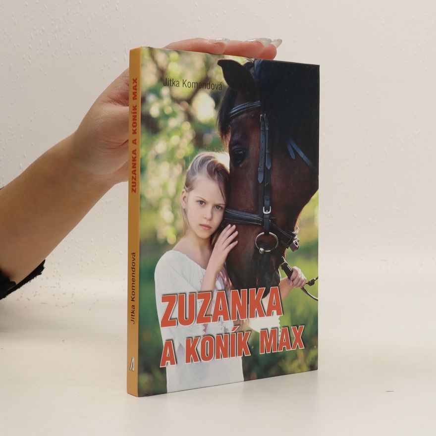 Jitka Komendová Zuzanka a koník Max