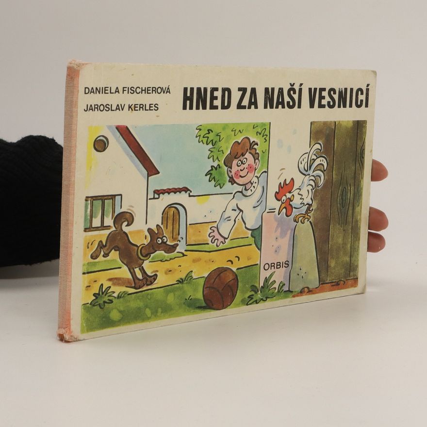 Daniela Fischer Hned za naší vesnicí