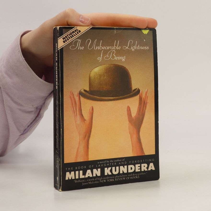 Milan Kundera The Unbearable Lightness of Being