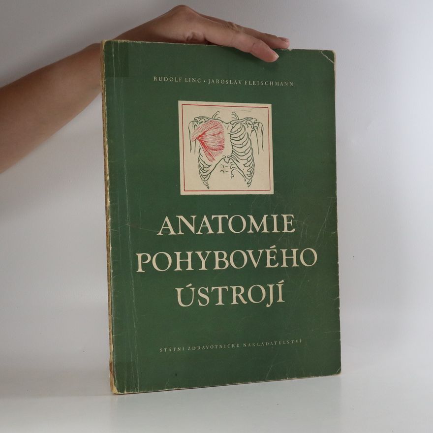 Rudolf Linc Anatomie pohybového ústrojí