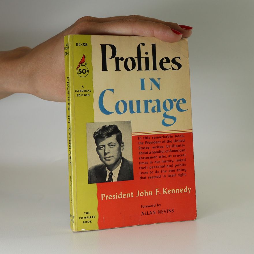 John F. Kennedy Profiles in Courage