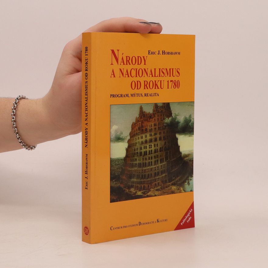 Eric Hobsbawm Národy a nacionalismus od roku 1780