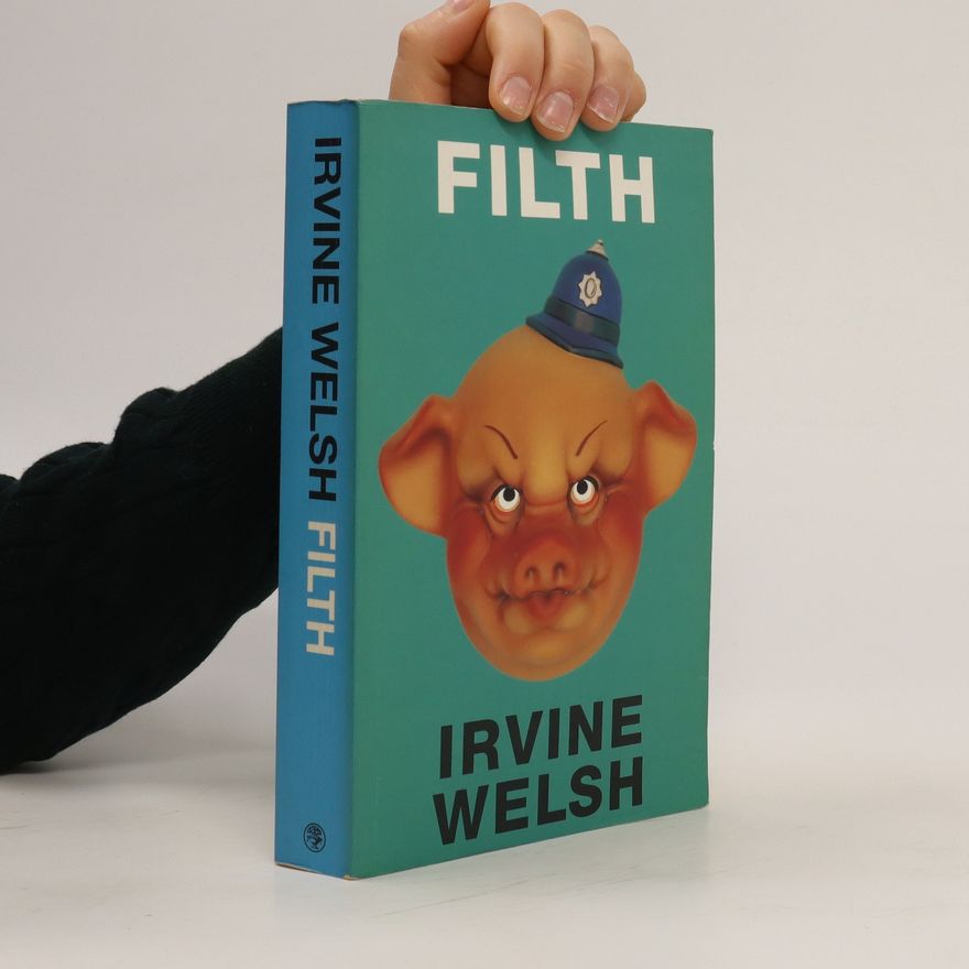 Irvine Welsh Filth