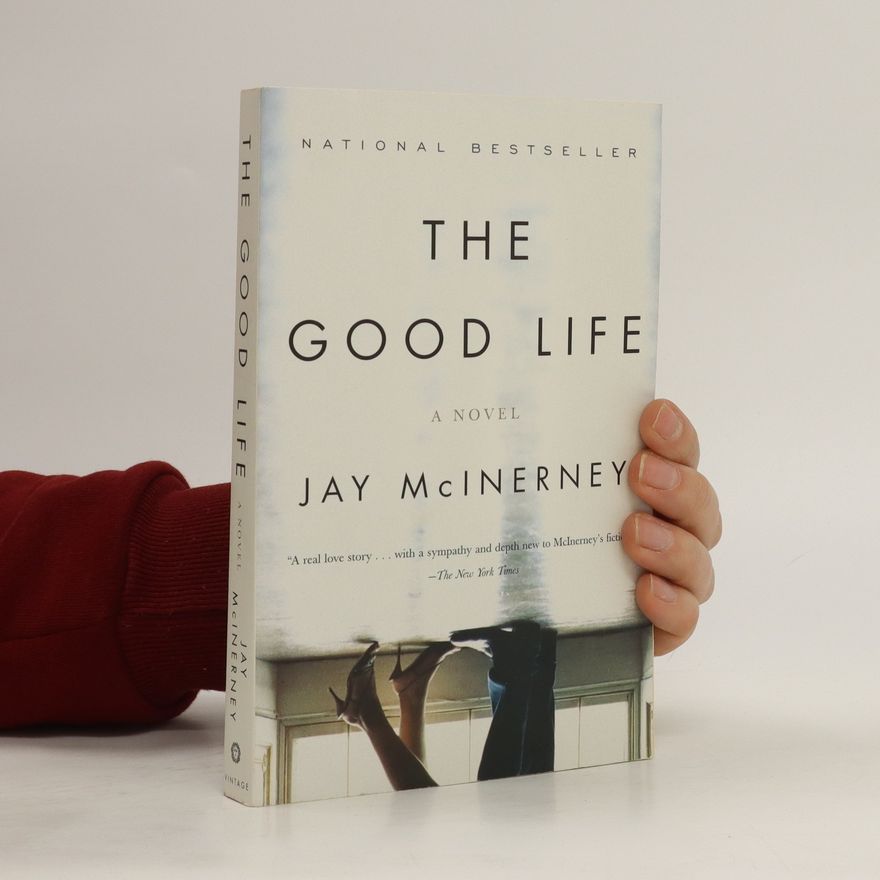 Jay McInerney The Good Life