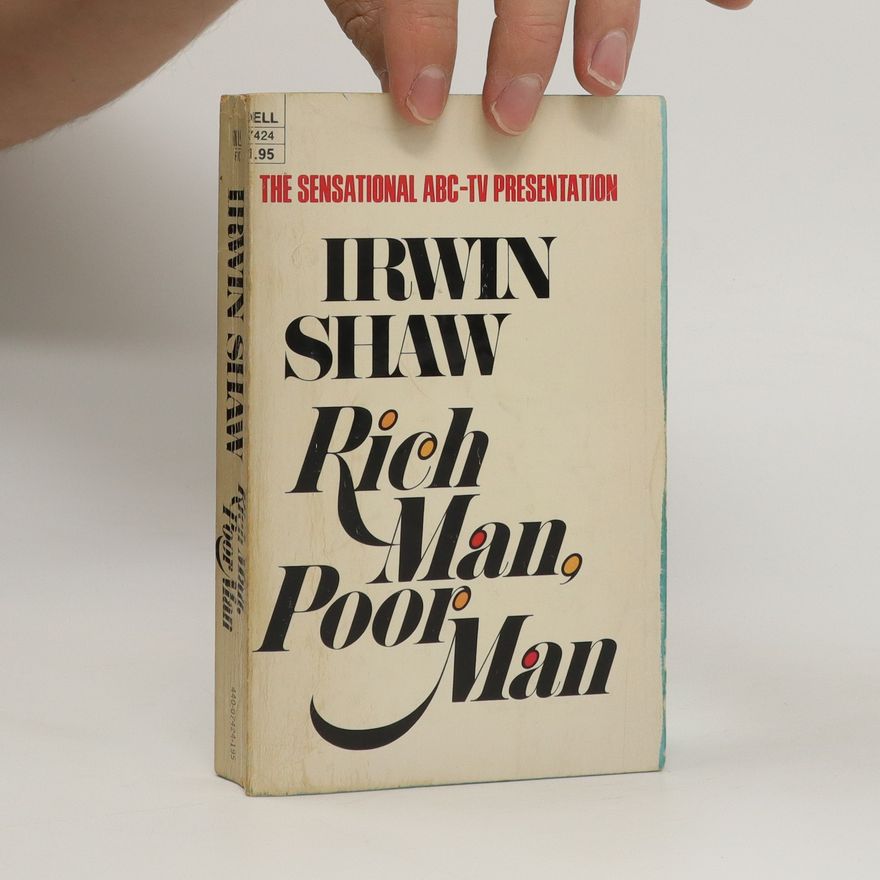 Irwin Shaw Rich man, poor man